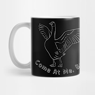 Come At Me, Bro! Mug